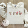 "Auntie" Floral Embroidered Sweatshirt - Stylish Aunt Apparel - Custom Floral Design - Cozy Auntie Jumper